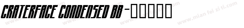 CraterFace Condensed BB字体转换